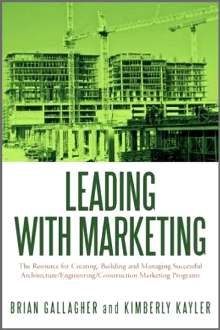 Leading with Marketing - ISBN#9781449039677