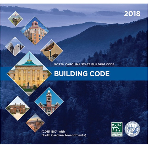 North Carolina State Building Code: Building Code 2018 - ISBN#9781609838225