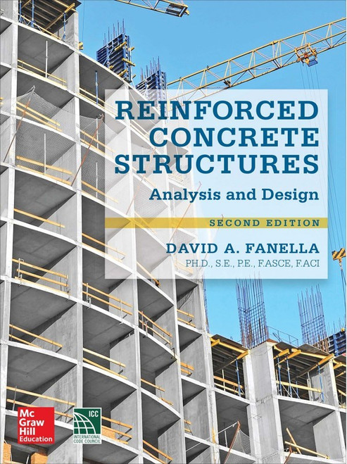 Reinforced Concrete Structures: Analysis and Design 2nd Edition - ISBN#9780071847841
