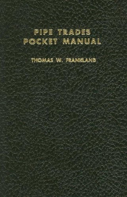 Pipe Trades Pocket Manual - ISBN#9780028024103