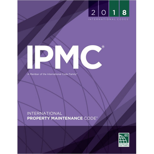 2018 International Property Maintenance Code - ISBN#9781609837488