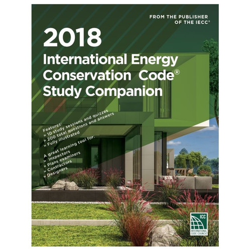 2018 International Energy Conservation Code Study Companion - ISBN#9781609837983