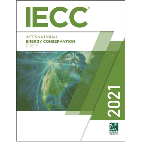 2021 International Energy Conservation Code - ISBN#9781609839611