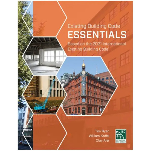 Existing Building Code Essentials 2021 - ISBN#9781952468780