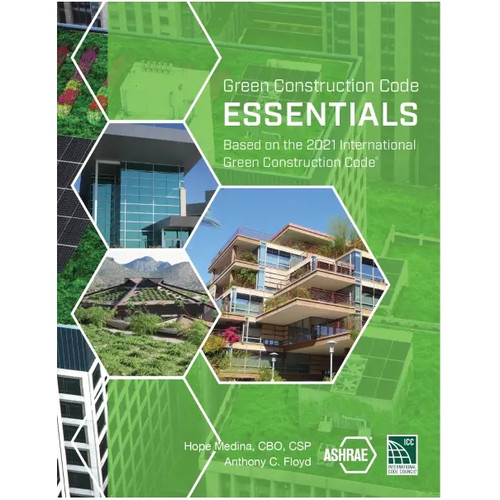 Green Construction Code Essentials 2021 - ISBN#9781958581407