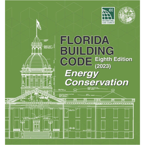 Florida Building Code  Energy Conservation 2023 - 9781960701251