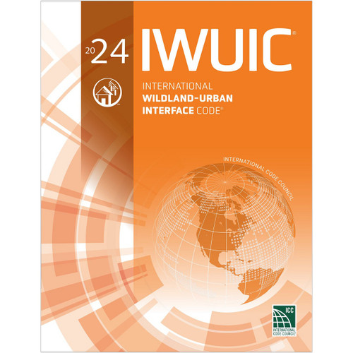 2024 International Wildland-Urban Interface Code - 9781959851936