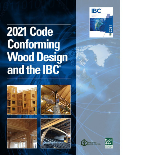 2021 Code Conforming Wood Design and the IBC-9781962103602