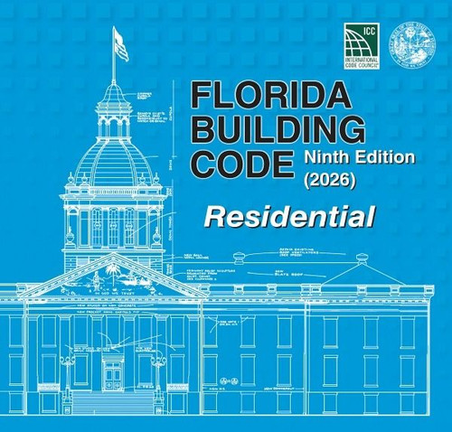Florida Building Code Residential 2026 - 9781971077550