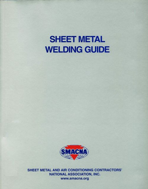 Sheet Metal Welding Guide Smacna 1999 9781617210785 Contractor