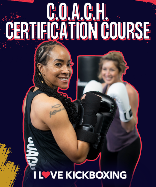 Two women wearing boxing gloves smile at the camera in a gym setting. Text reads: C.O.A.C.H. Certification Course. I Love Kickboxing.
