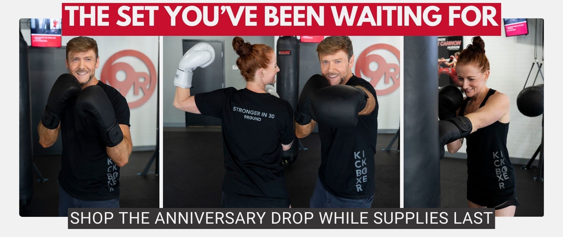 9Round anniversary apparel collection featuring men and women wearing black kickboxing shirts and gloves in a gym, with the text “The Set You’ve Been Waiting For” and “Shop the Anniversary Drop While Supplies Last.”