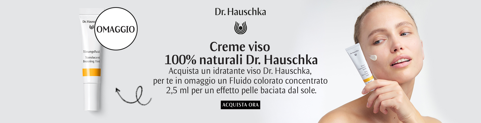 Acquista un idratante viso dr hauschka e ottieni l'omaggio un fluido colorato concentrato 2,5 ml per un effetto pelle baciata dal sole