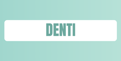 Prodotti e trattamenti per l’igiene e la salute dei denti