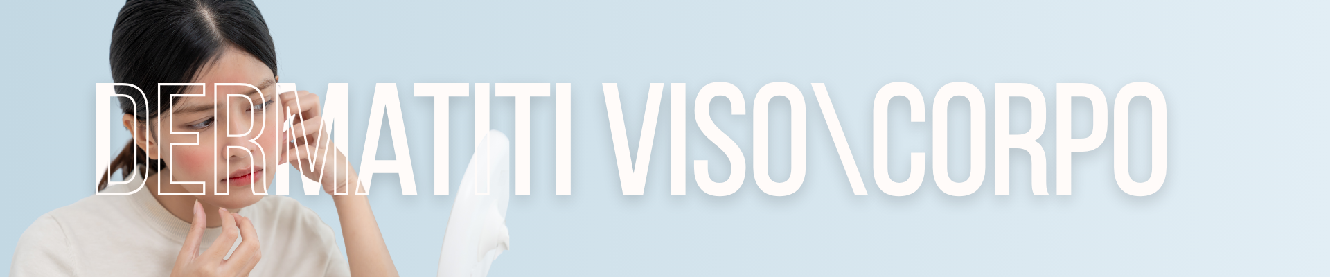 Prodotti per dermatiti viso e corpo, sollievo e protezione cutanea