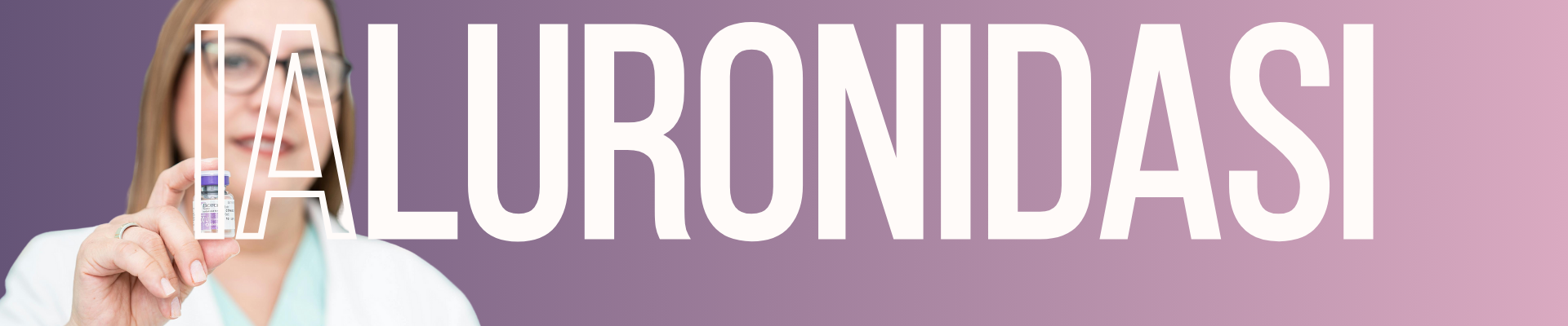 Trattamenti ialuronidasi per correggere filler viso e corpo in modo sicuro e professionale