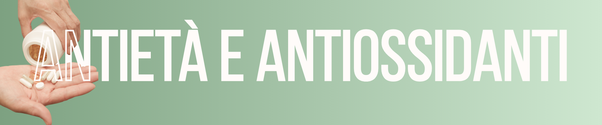 Banner Integratori Antietà e Antiossidanti: integratori per contrastare l’invecchiamento cellulare, proteggere dallo stress ossidativo e supportare il benessere della pelle.