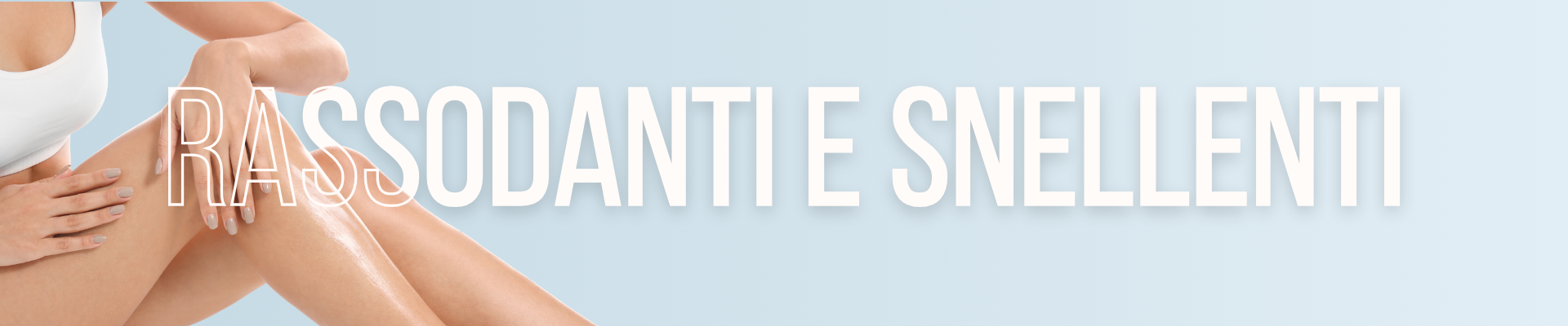 Immagine di creme corpo rassodanti e snellenti per tono ed elasticità