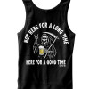 CARTEL INK | Here For A Good Time Tank | Black