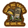 LAST CALL CO | Give Me Tacos Sticker