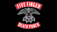 FIVE FINGER DEATH PUNCH