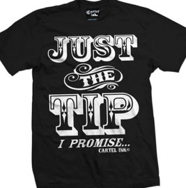 CARTEL INK | Just the Tip... I Promise S/S | Black