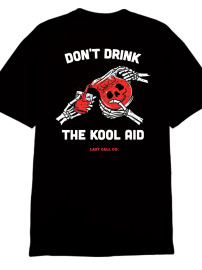 LAST CALL | Don't Drink S/S Tee | Black