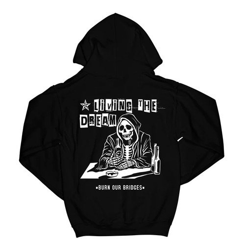 BURN OUR BRIDGES | Livin the Dream Pullover Hoodie | Black