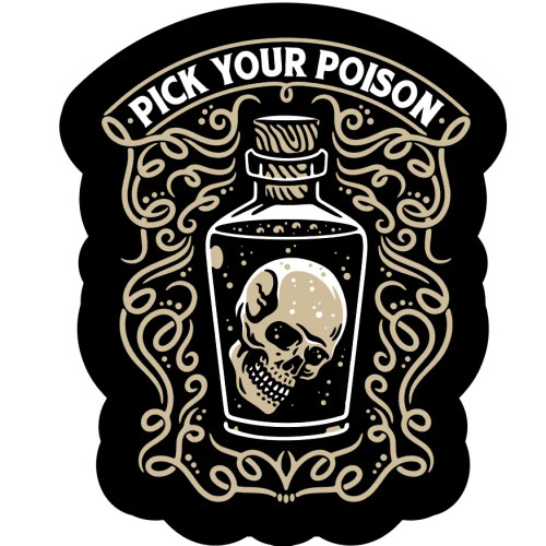 LAST CALL CO | Pick Your Poison Sticker