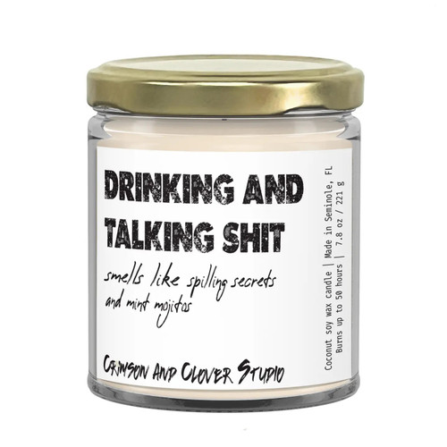 Drinking And Talking Shit Candle