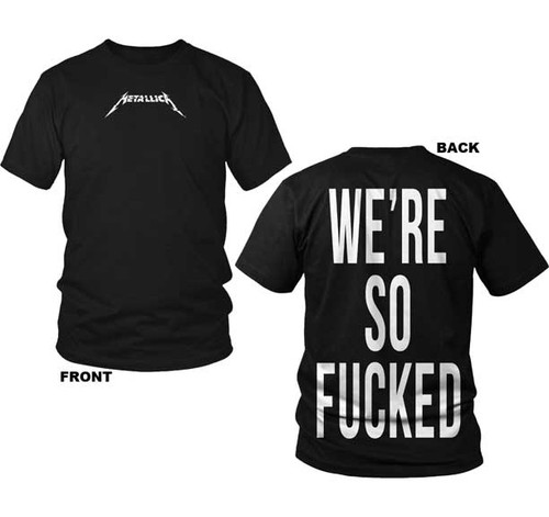 METALLICA | We're So Fucked S/S Tee | Black