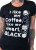 PINKY STAR | I Like My Coffee Like My Heart Women's Tee | Black