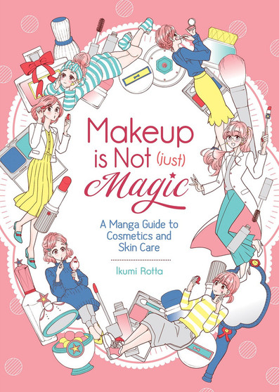 Makeup is Not (Just) Magic (USED)