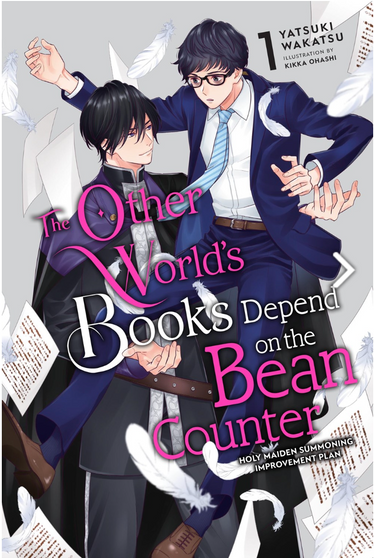 The Other World's Books Depend on the Bean Counter Light Novel Vol. 1: Holy Maiden Summoning Improvement Plan