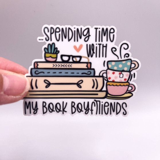 Spending Time With My Book Boyfriends Sticker