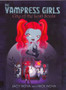 The Vampress Girls City of the Lost Souls, Book 1