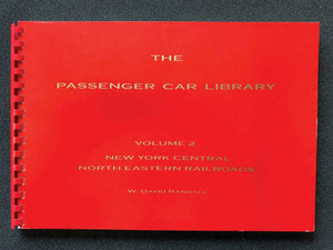 RPC PUBLICATIONS ~ All Scale ~ The Passenger Car Library ~ Volume 2: North Eastern Railroads (NYC, B&M, D&H, DL&W, Erie, NYNH&H, NYS&W) ~ 594-B2