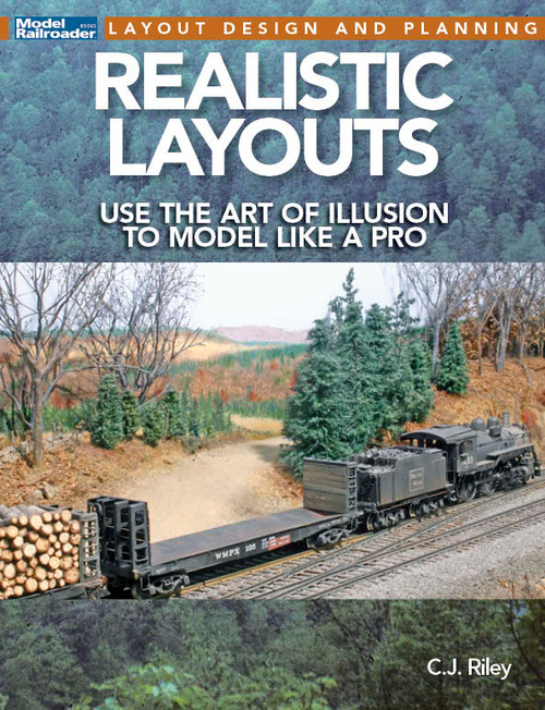 Kalmbach ~ Realistic Layouts: Use the Art of Illusion to Model Like a Pro ~ Book ~ 12828