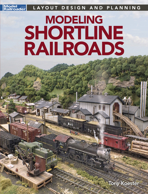 Kalmbach ~ Modeling Shortline Railroads ~ Book ~ 12853