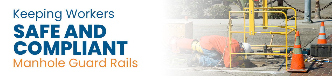 Manhole Guard Rails