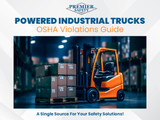 Powered Industrial Trucks: OSHA Violation Guide