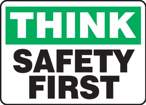 Sign Think Safety First 10 X 14 Dura Plastic