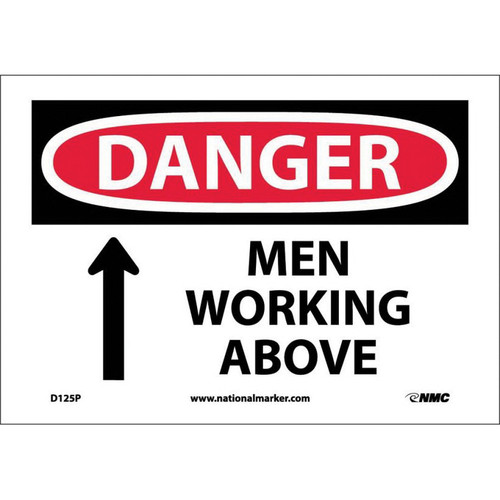NMC™ D125P Safety Sign, DANGER MEN WORKING ABOVE Legend, 7 in H x 10 in W, Pressure Sensitive Vinyl, Red & Black/White