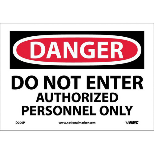 NMC™ D200P Safety Sign, DANGER DO NOT ENTER Legend, 7 in H x 10 in W, Pressure Sensitive Vinyl, Red & Black/White