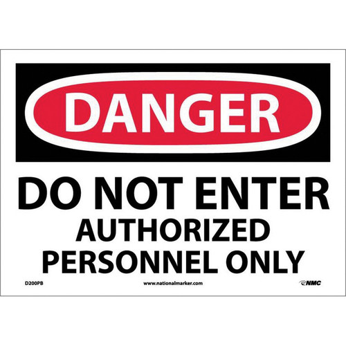 NMC™ D200PB Safety Sign, DANGER DO NOT ENTER Legend, 10 in H x 14 in W, Pressure Sensitive Vinyl, Red & Black/White