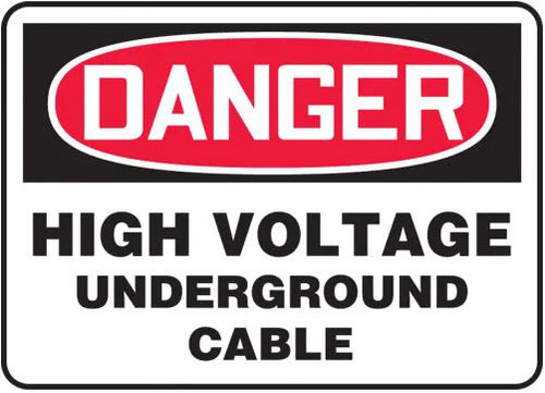 OSHA Danger Safety Sign: High Voltage - Underground Cable, Plastic, 7"x10"