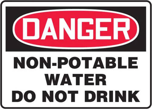 OSHA Danger Safety Sign: Non-Potable Water - Do Not Drink, Plastic, 7"x10"