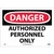 NMC™ D9PB Safety Sign, DANGER AUTHORIZED PERSONNEL ONLY Legend, 10 in H x 14 in W, Pressure Sensitive Vinyl, Red & Black/White