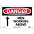 NMC™ D125A Safety Sign, DANGER MEN WORKING ABOVE Legend, 7 in H x 10 in W, Aluminum, Red & Black/White