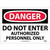 NMC™ D200PB Safety Sign, DANGER DO NOT ENTER Legend, 10 in H x 14 in W, Pressure Sensitive Vinyl, Red & Black/White